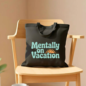 Mentally on Vacation Graphic Tote Bag