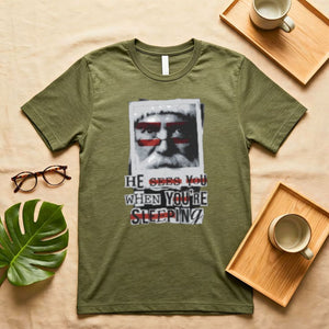 He See You When You Are Sleeping Creepy Santa Lyric T-Shirt