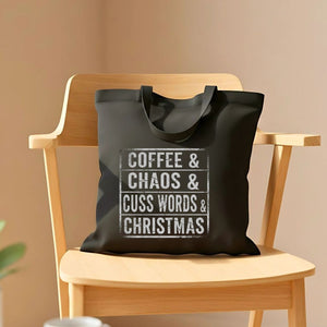 Coffee and Chaos Funny Relatable Slogan Tote Bag
