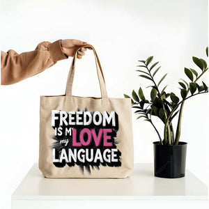 "Freedom Is My Language Tote Bag by Memez Store"