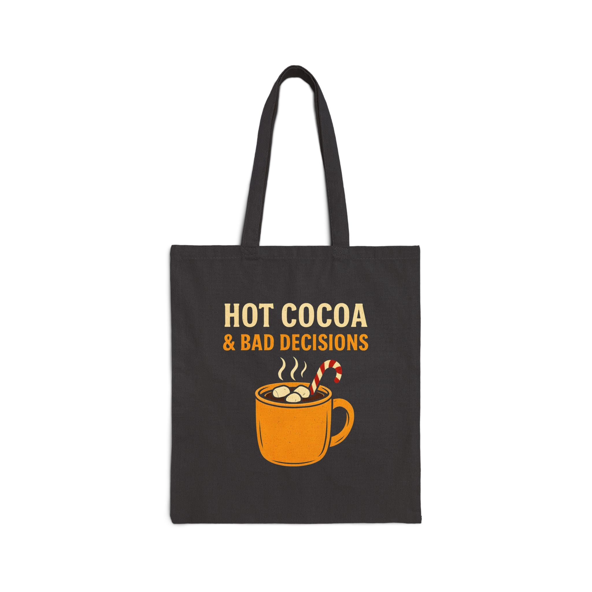 Hot Cocoa Bad Deceession Tote Bag