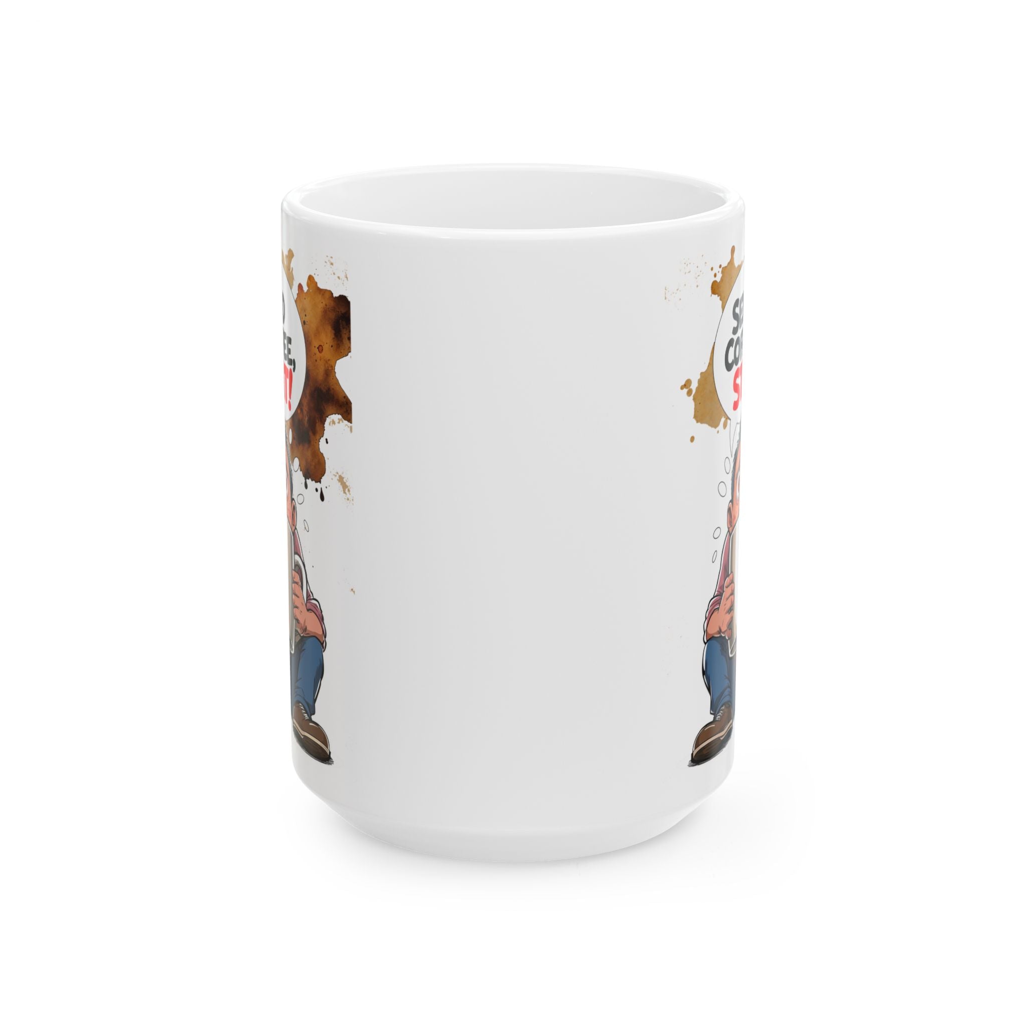 Mug - Send Coffee Stat Meme Funny Coffee Lover Gift 11oz 15oz