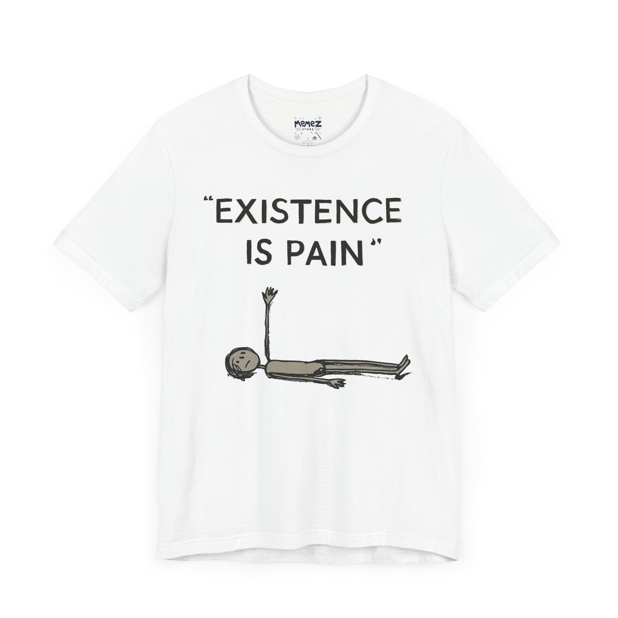 Funny Existence is Pain Unisex T-Shirt