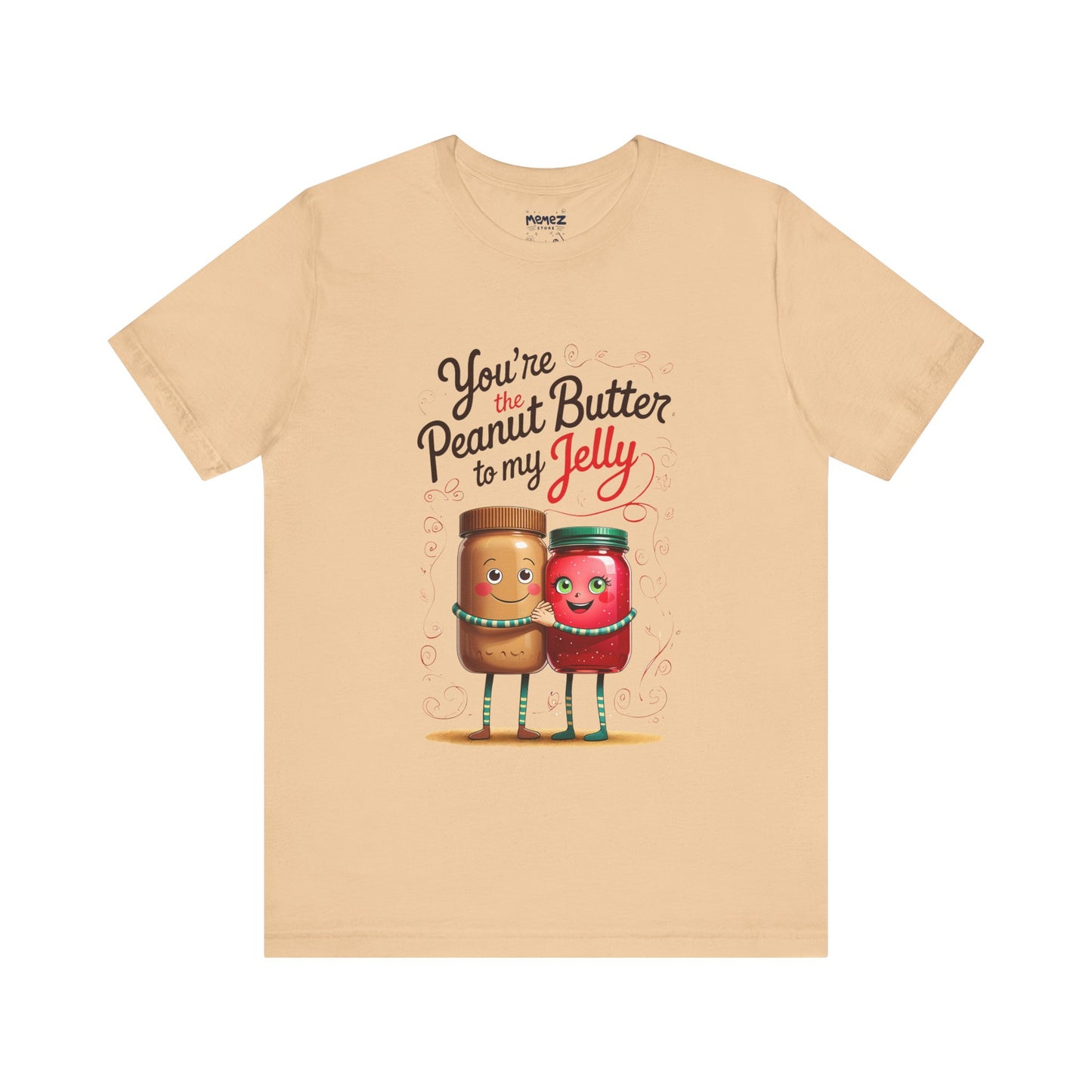 Funny Food Meme Tee - Peanut Butter T My Jelly Unisex Tee