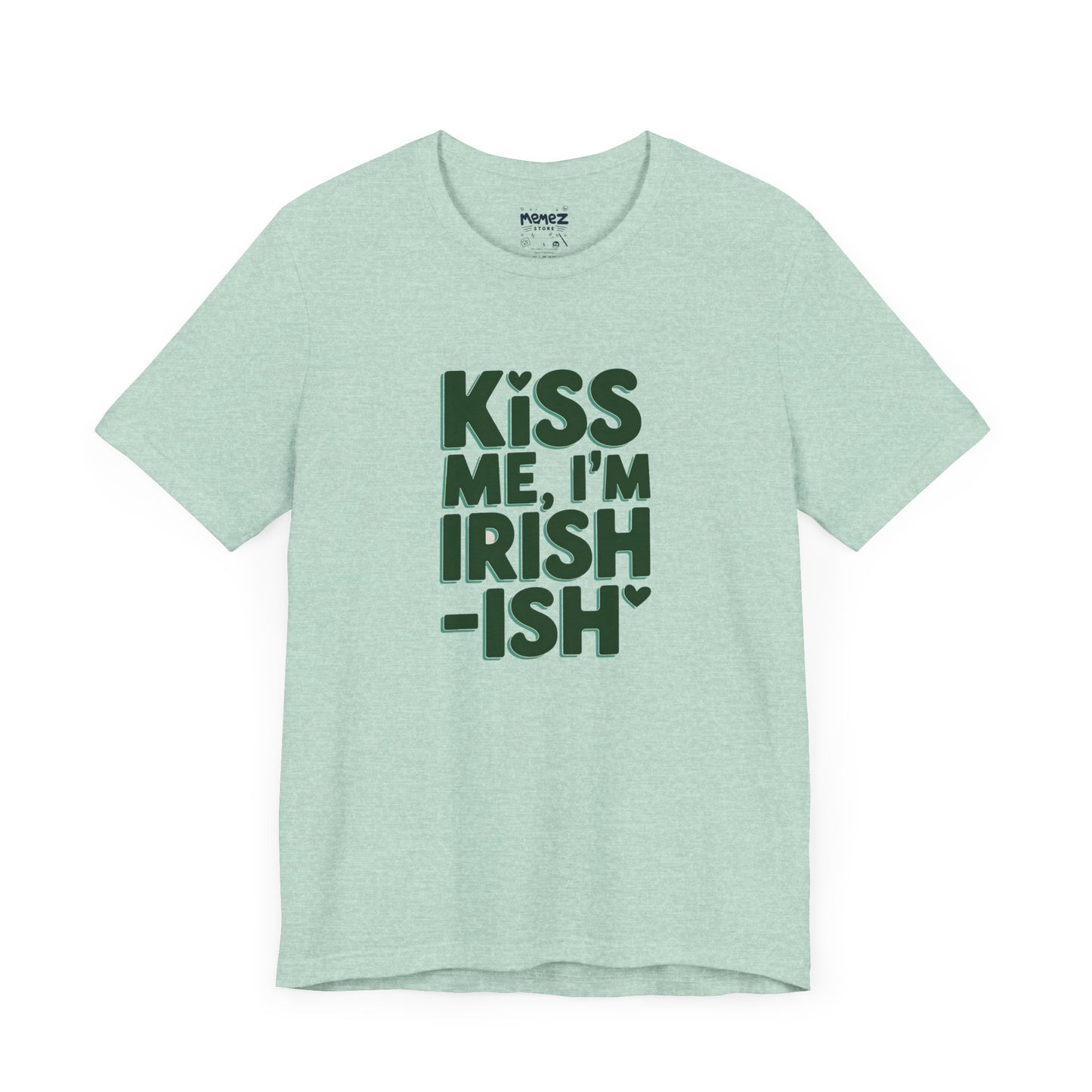 Funny Irish Meme Tee - Unisex Jersey Short Sleeve