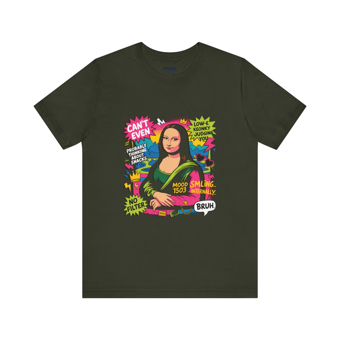 Mona Lisa Funny meme Tee By Memez Store