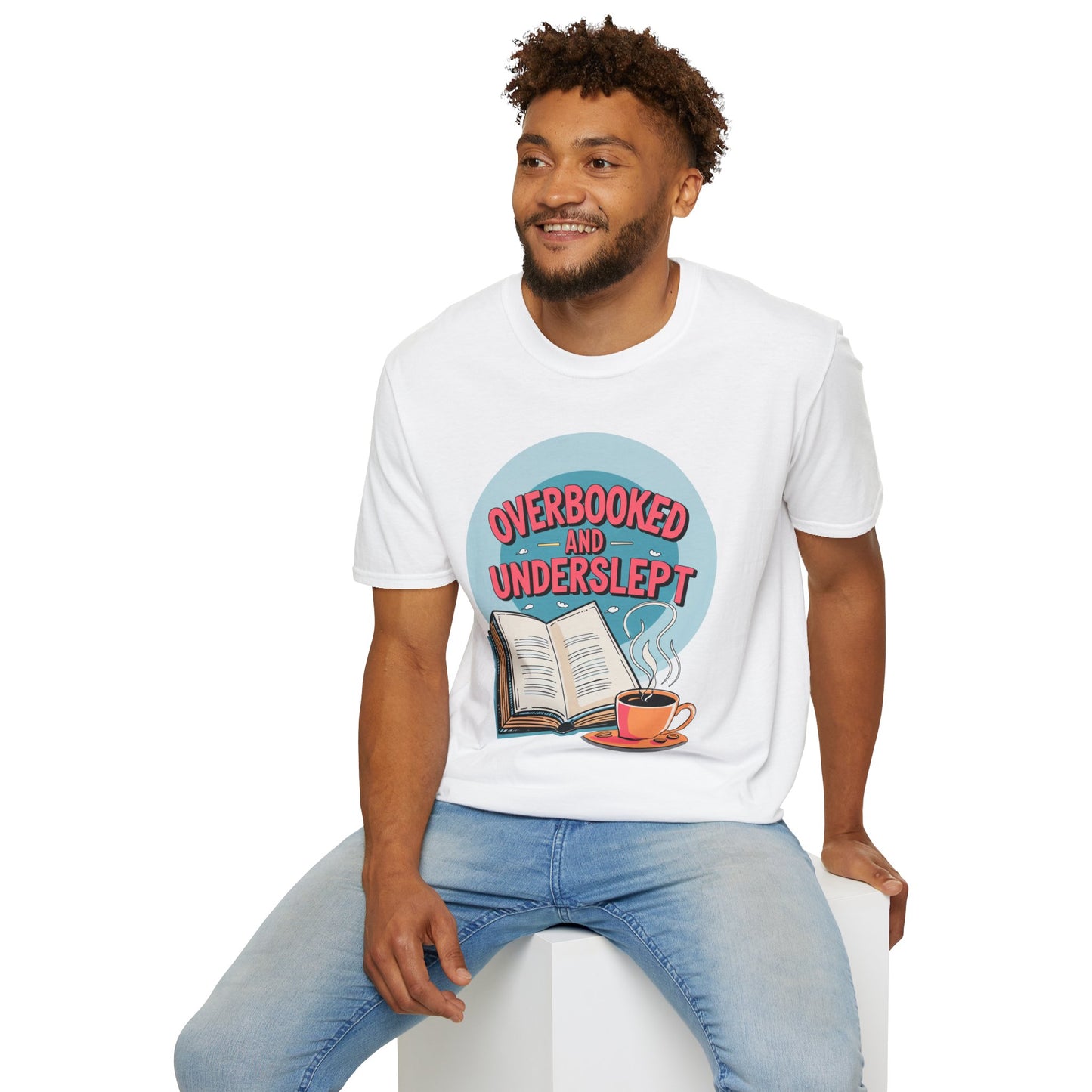 Funny Meme Unisex T-Shirt - Overbooked and Underslept Tee