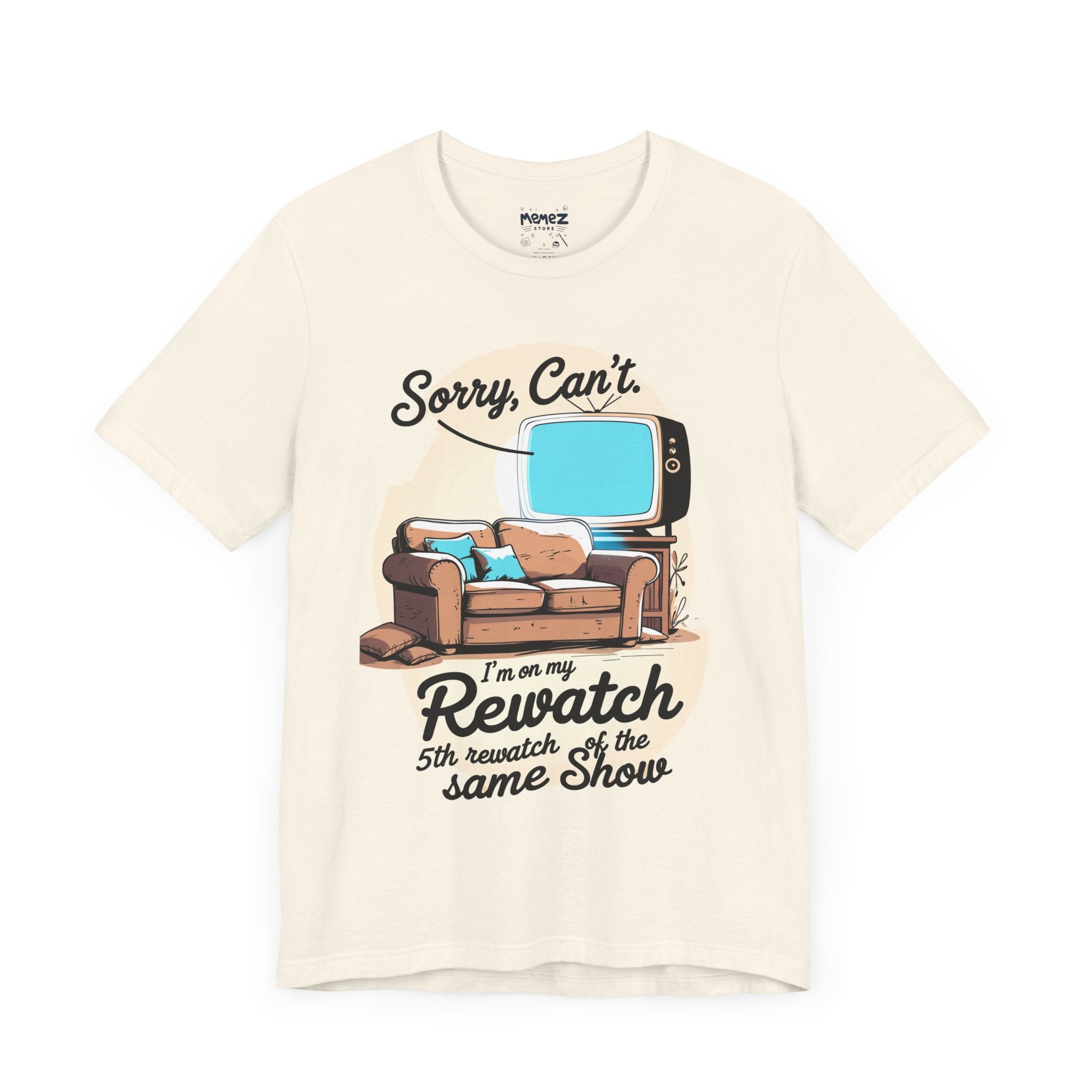 Sorry Cant  Funny & Meme T-shirt By Memez Store