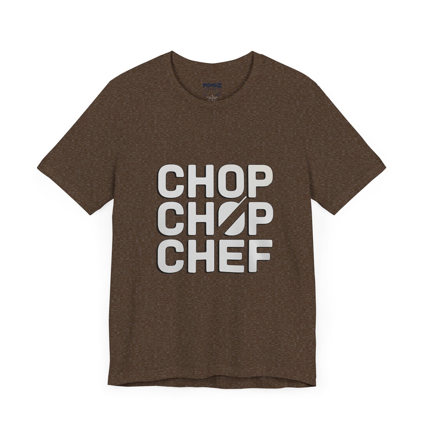 Chop Chop Cheff Unisex Tee By Memez Store