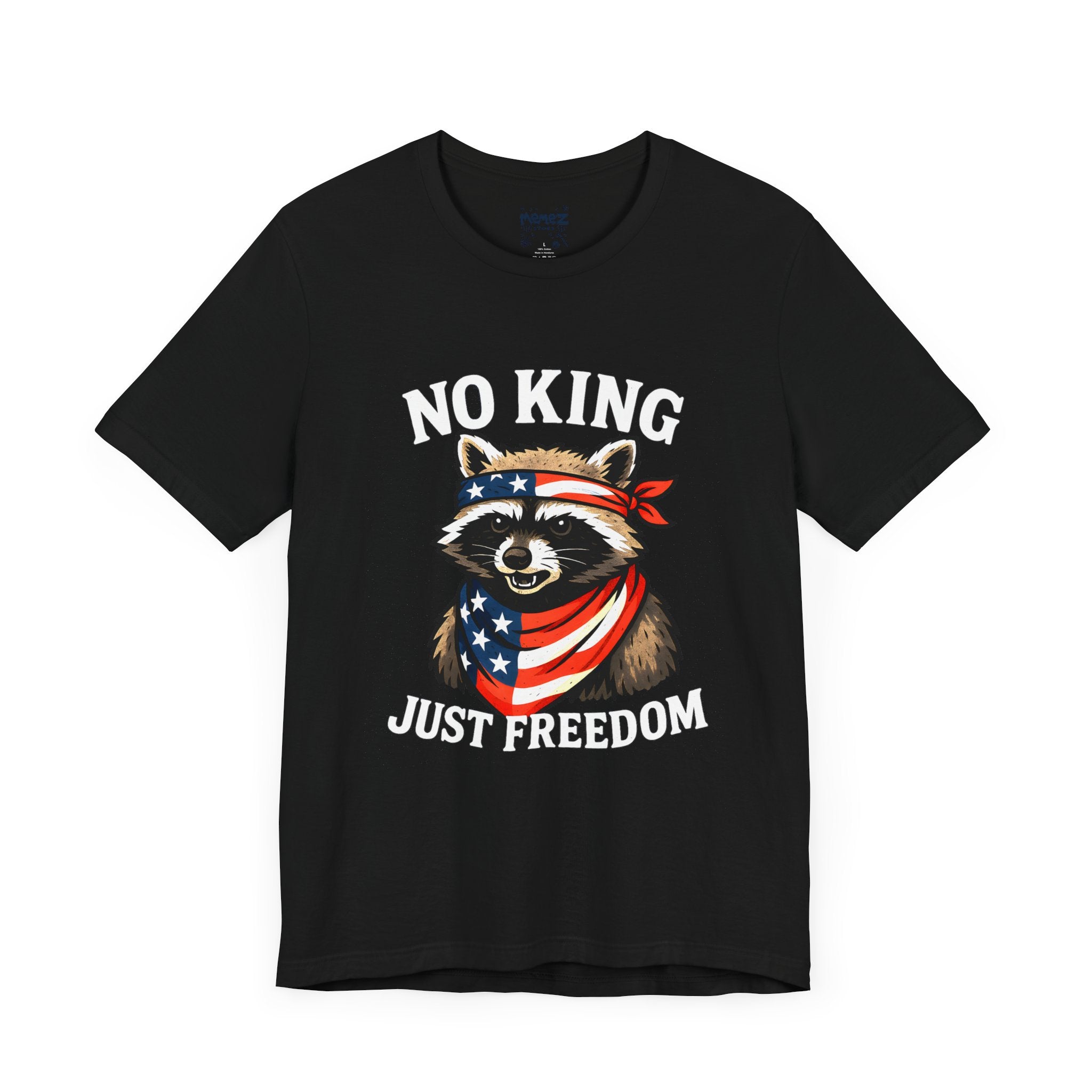 No King Just Freedom Tee By Memez Store