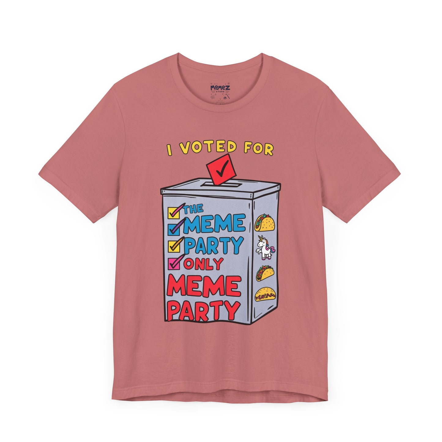 I votted for Meme Partly Only funny and Meme T-shirt By Memez Store