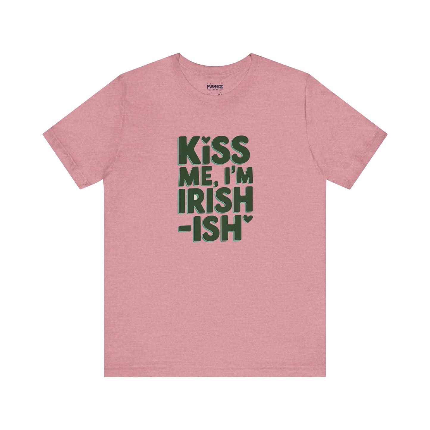 Funny Irish Meme Tee - Unisex Jersey Short Sleeve