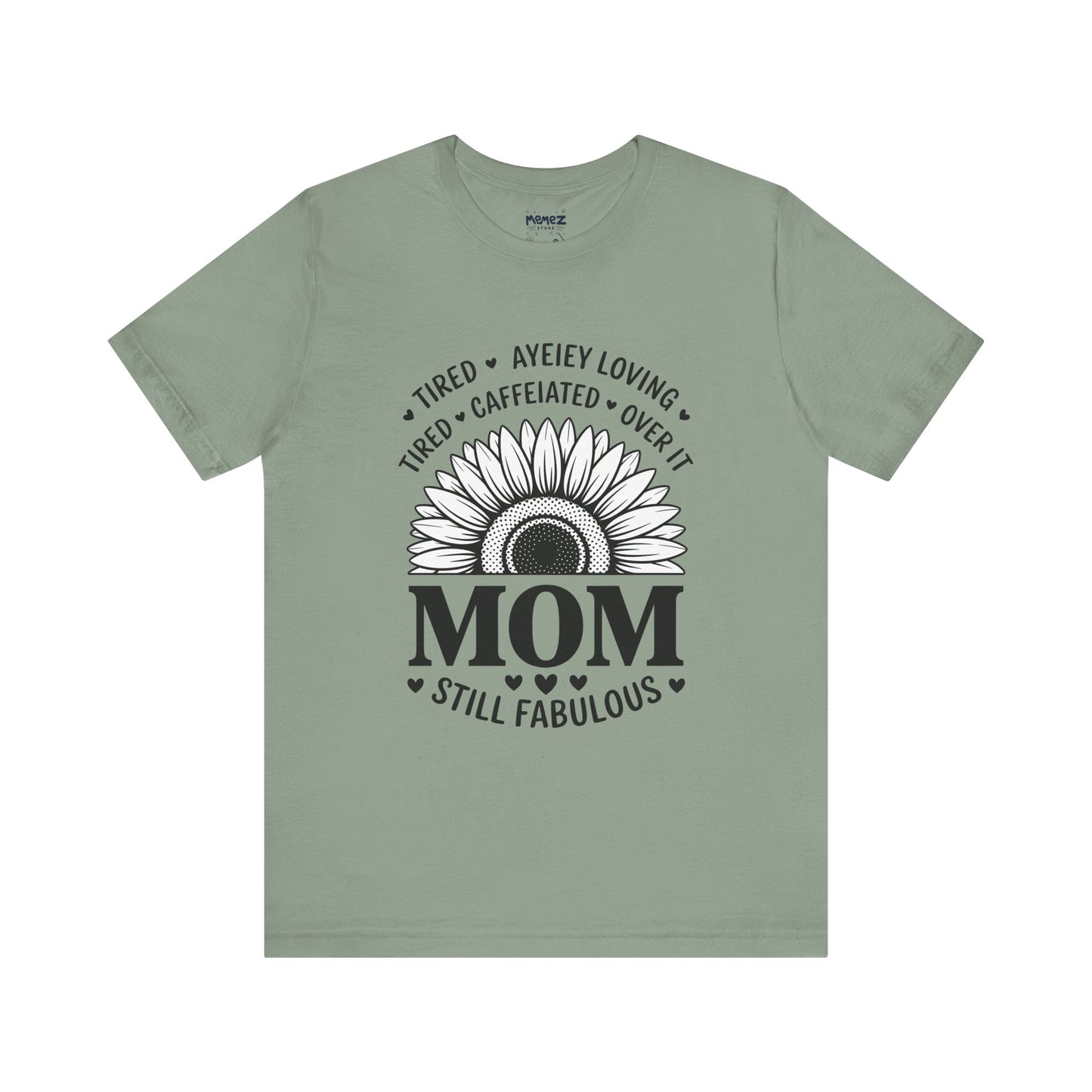 Funny Mother's Day Tee - Unisex Jersey Short Sleeve Tee