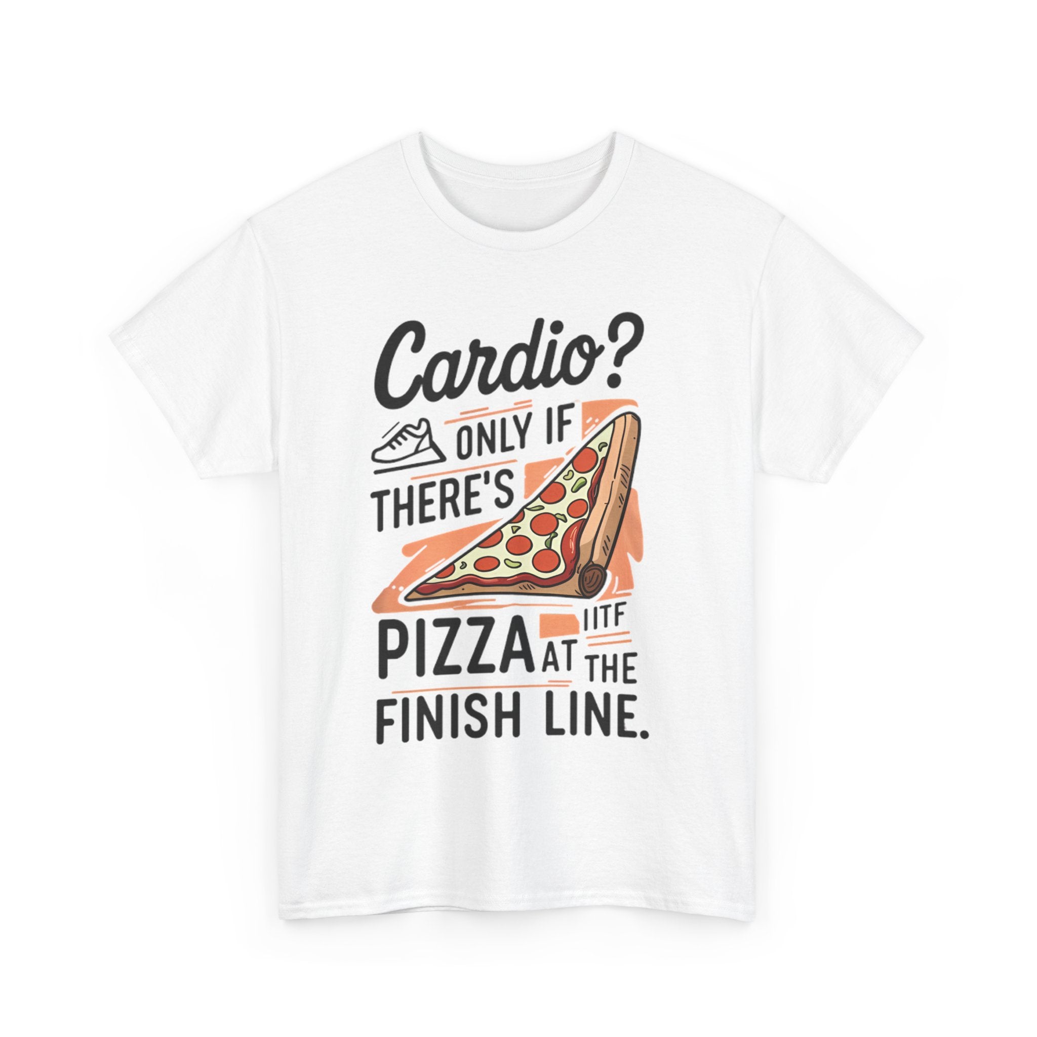 Meme Theme Tee - Cardio Only If There's Pizza - Unisex T-shirt