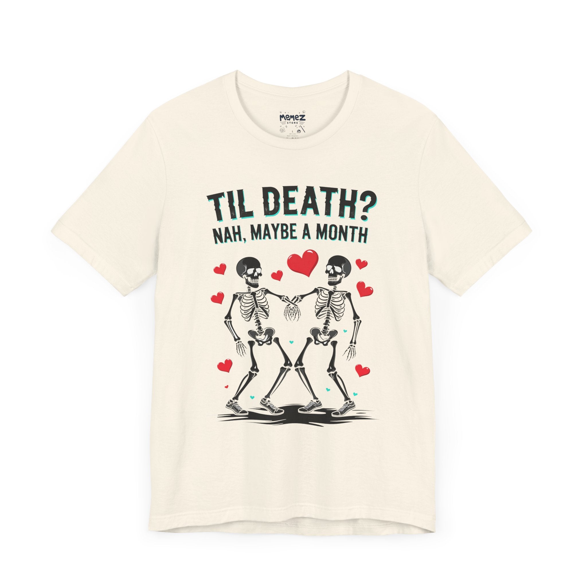 Funny Valentine's Day T-shirt By Memez Store