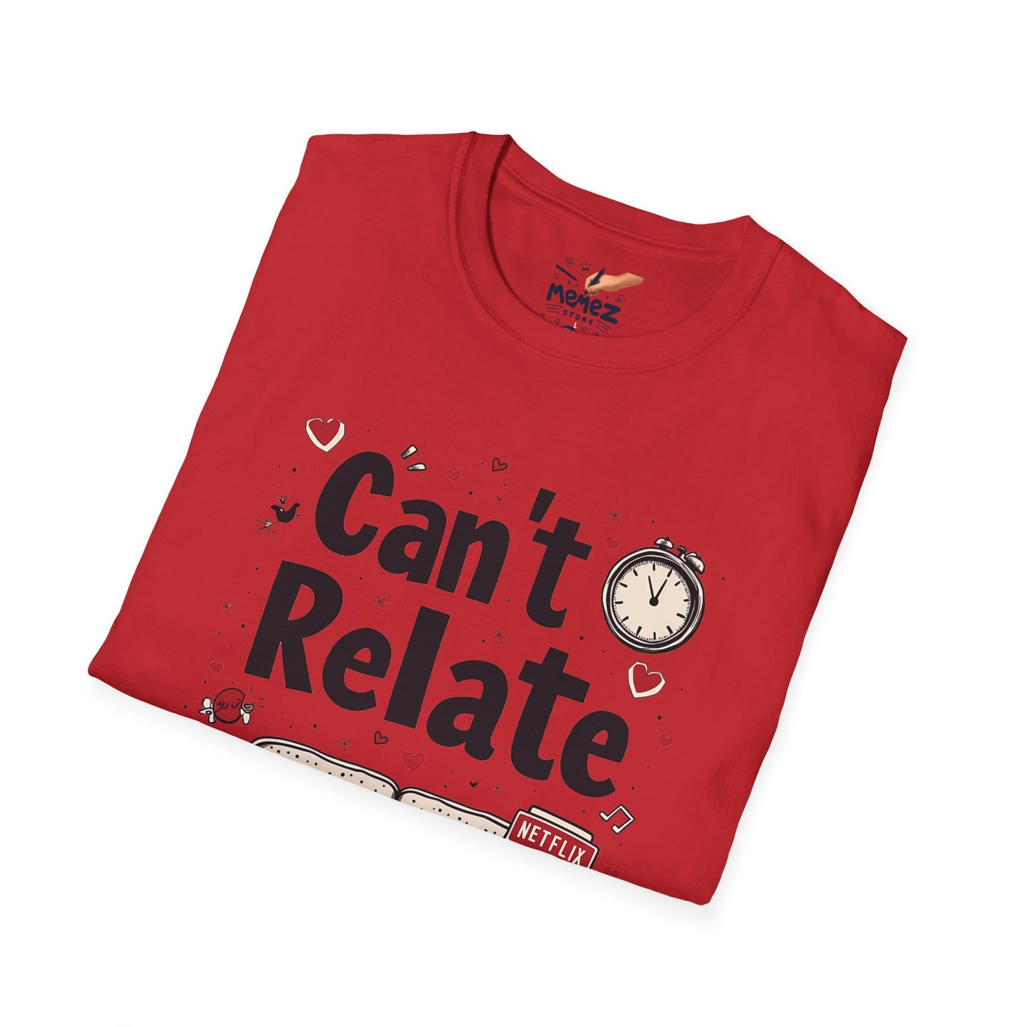 Can't Relate with OTT Unisex T-Shirt - Funny Meme Tee for Meme Lovers