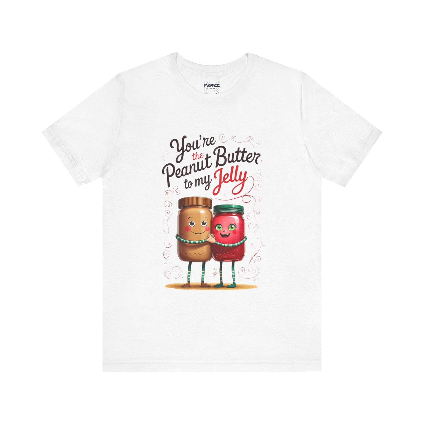 Funny Food Meme Tee - Peanut Butter T My Jelly Unisex Tee