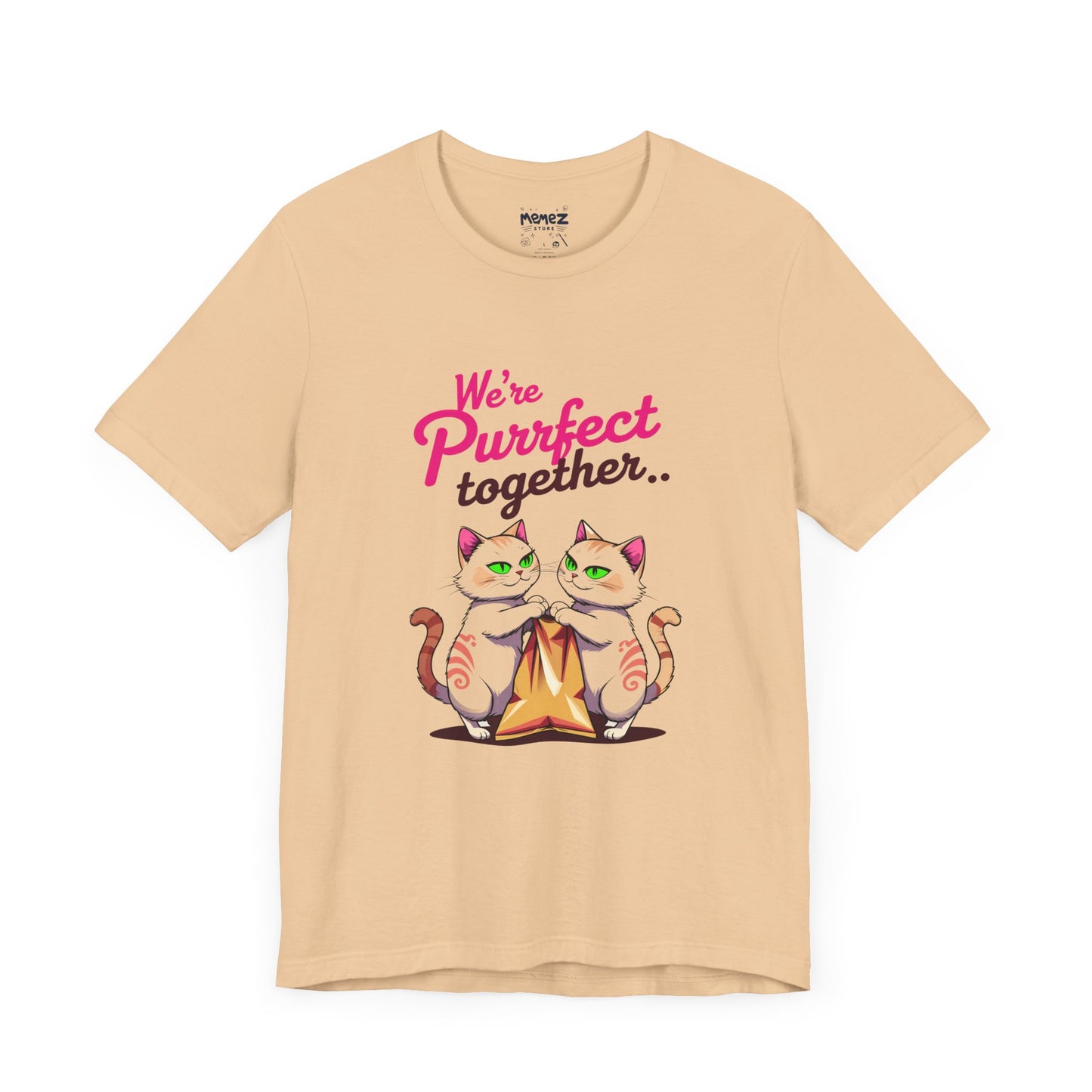 We Purrfect Toghether Funny Pet Lover's Tee By Memez Store
