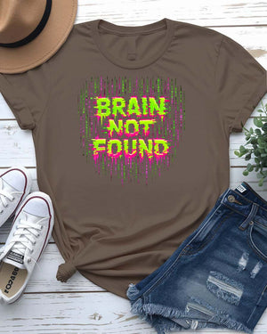 Brain Not Found Graphic Streetwear T-Shirt