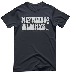 Unisex cotton tee for weird and proud personalities