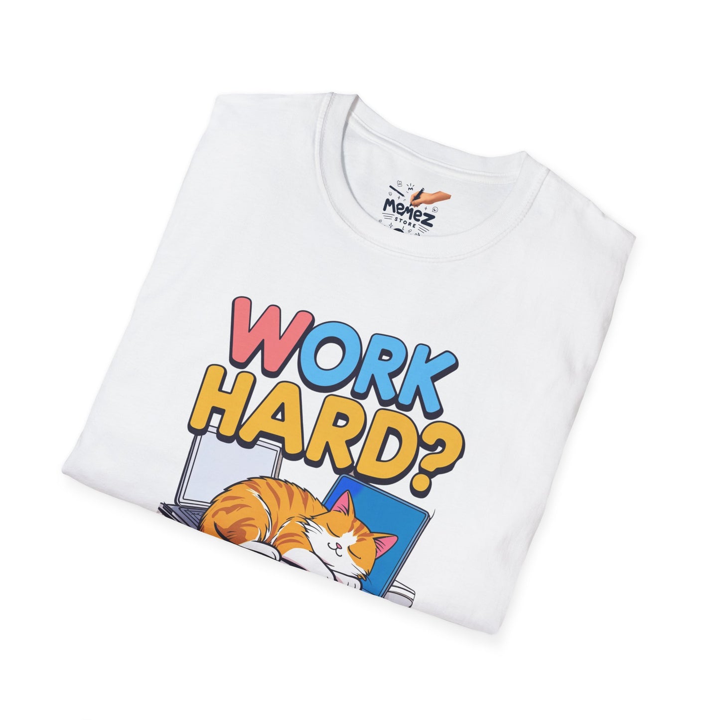 Work Hard Nap Hard Unisex T-Shirt - Funny Meme Tee for Meme Lovers