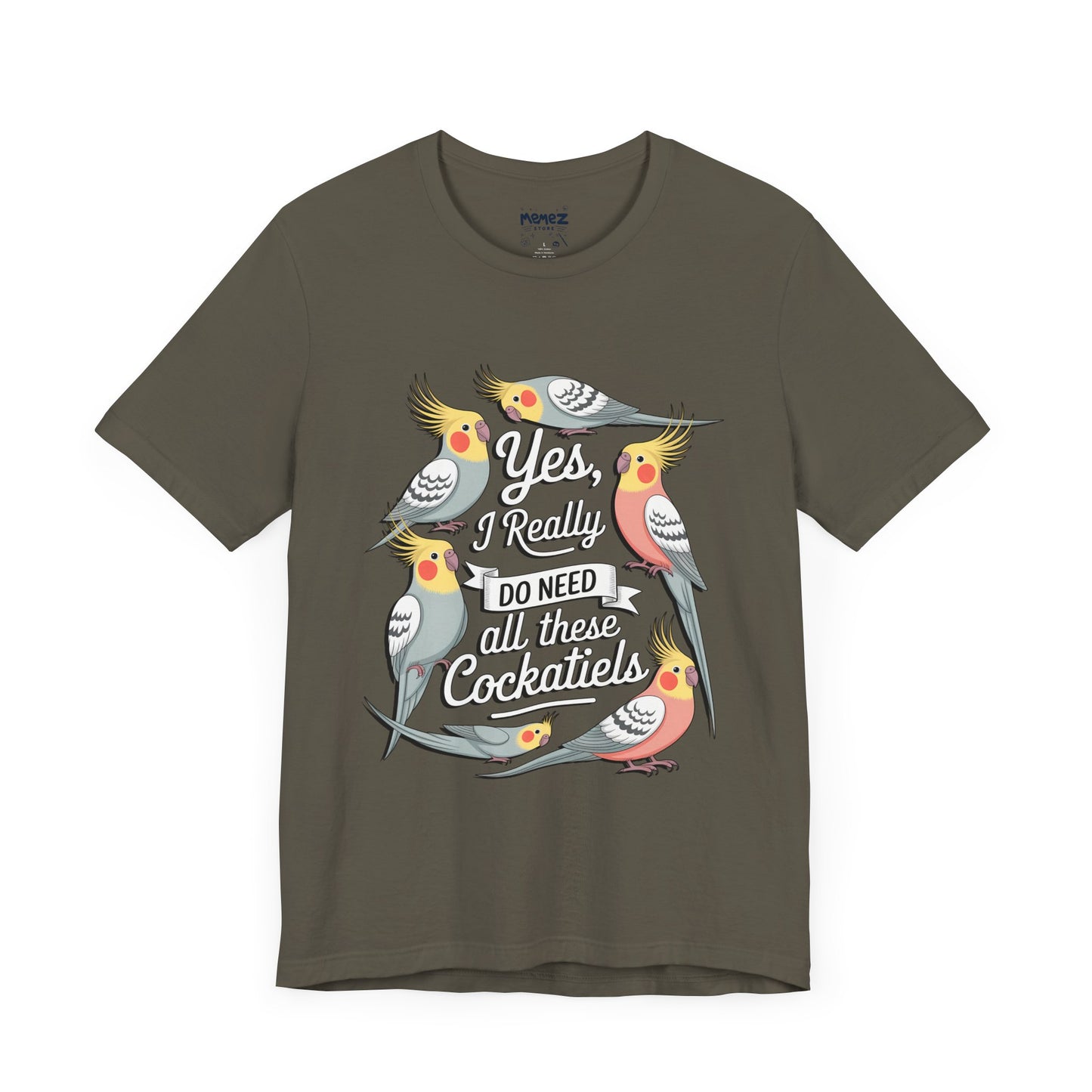 Yes I really Need All These Cock Tails funny Meme Tee By Memez Store