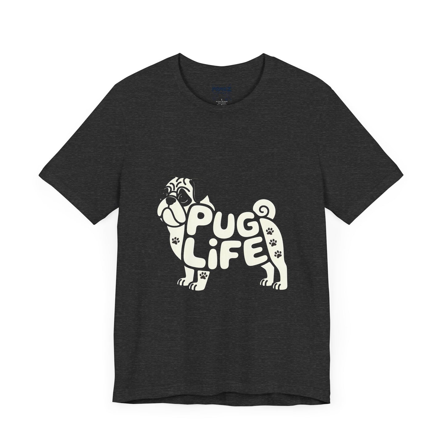 Unisex Tee PUG Life Dog Lover's Meme Tee By Memez store