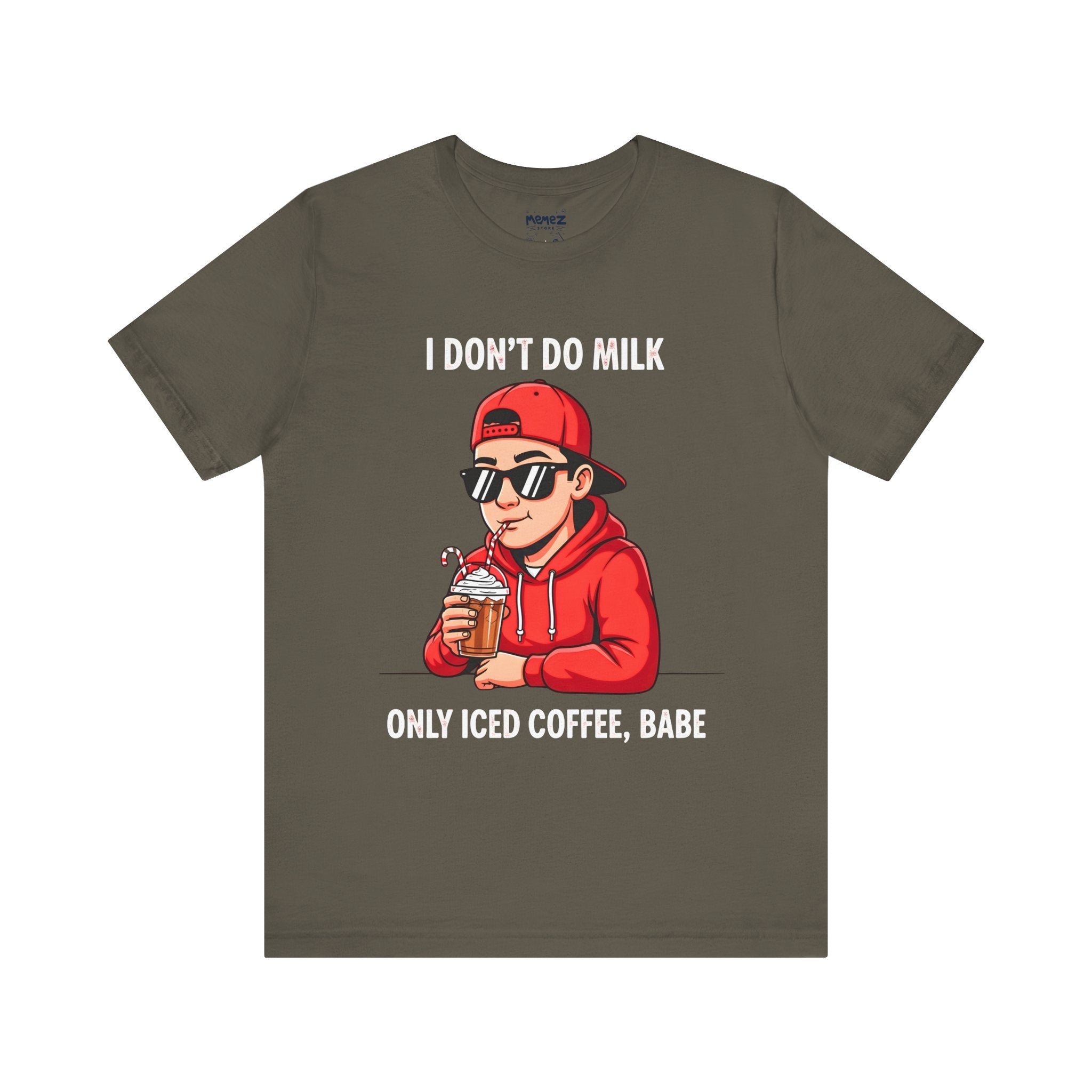 Only Iced Coffee Chirstmas Meme Funny Tee
