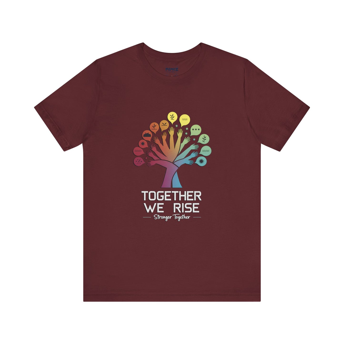 Together We Rise Tee By Memez Store