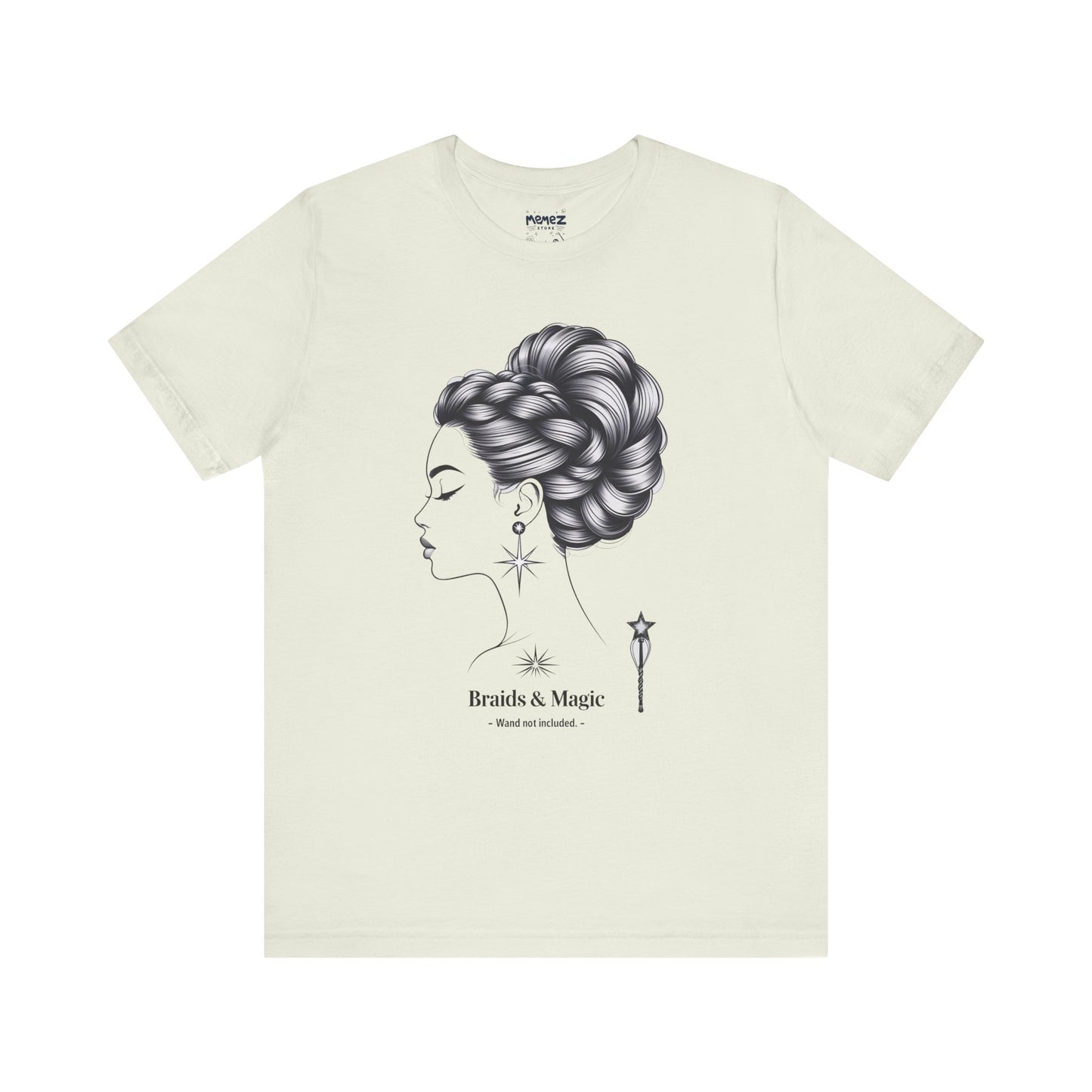 T-Shirt Braids & Magic Funny Meme Tee