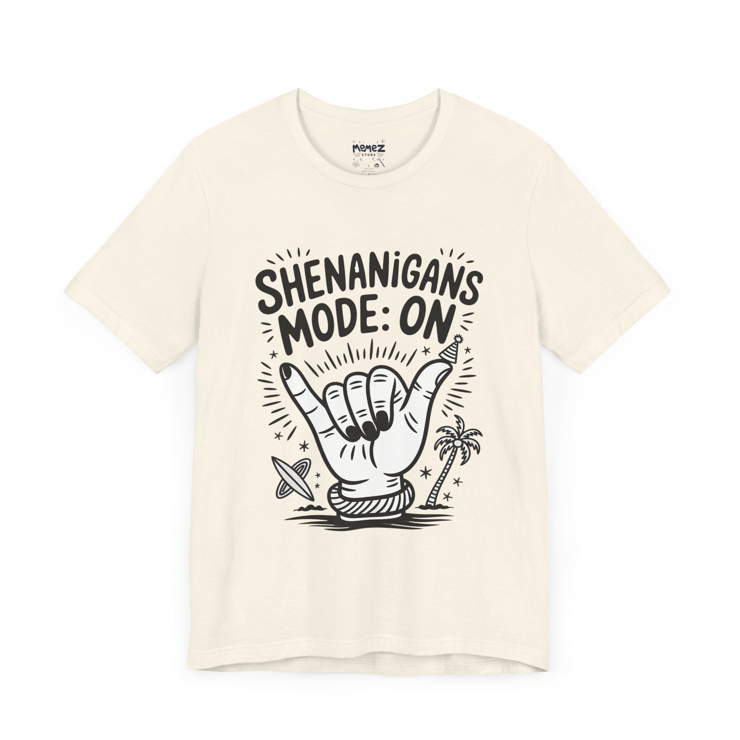 Shananigan Mode On Funny Meme Tee By memez Store