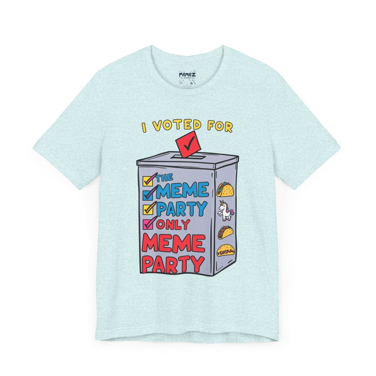 I votted for Meme Partly Only funny and Meme T-shirt By Memez Store