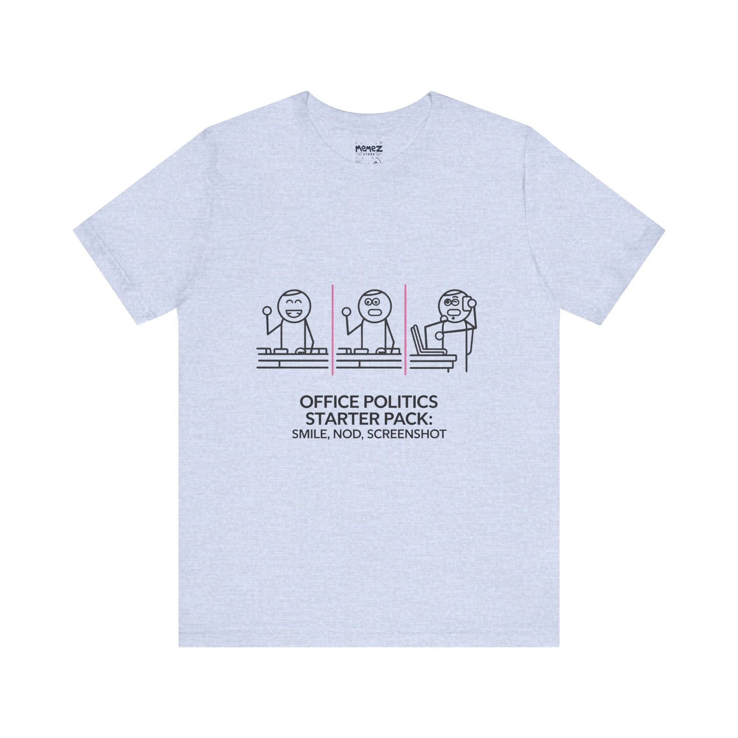 Office Politics Starter Pack Meme Tee | Memez Store