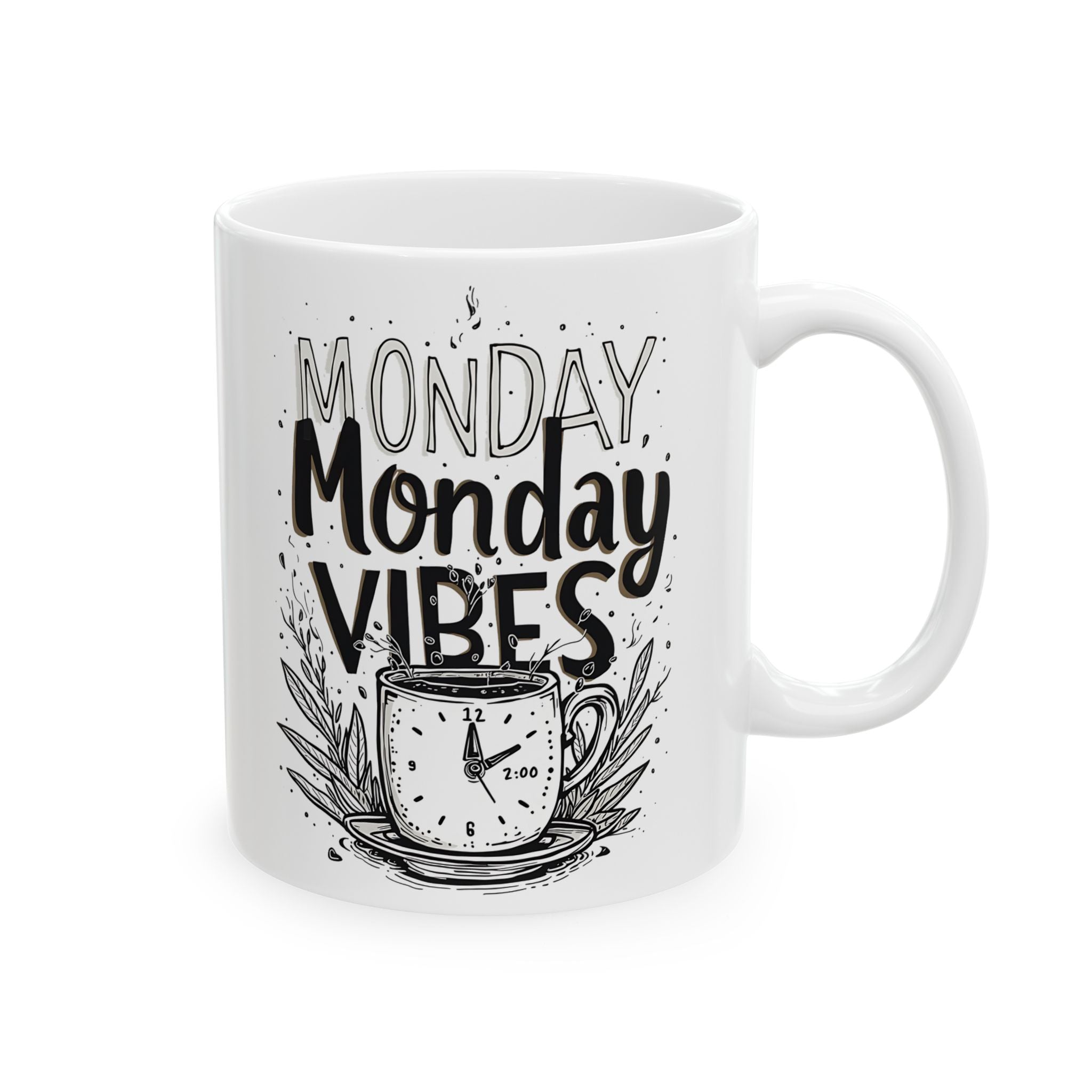 Monday Vibes a Funny and Meme Coffee Mug by Memez Store