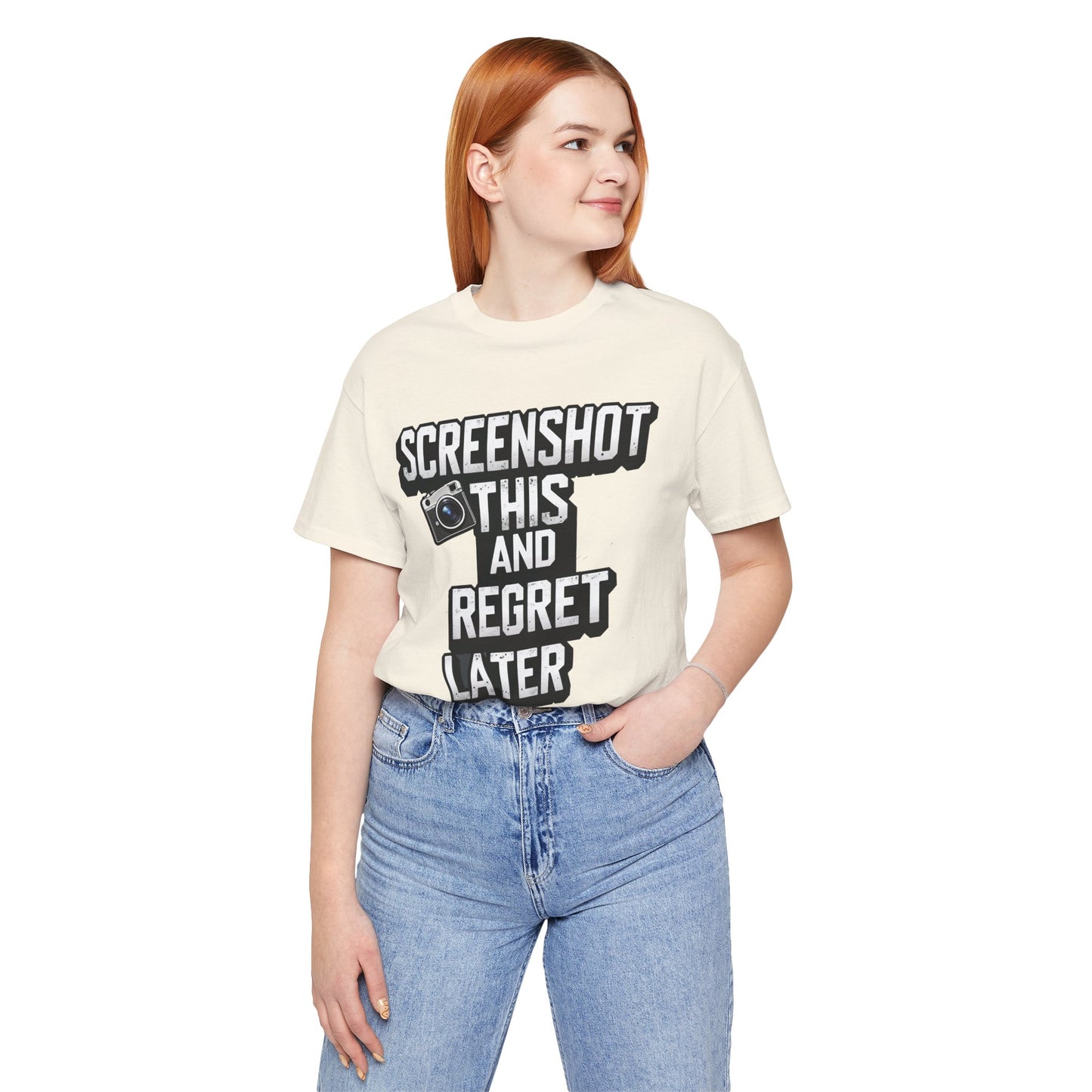 Screeen Shot This and Regret Later Meme T-shirt By Memez Store