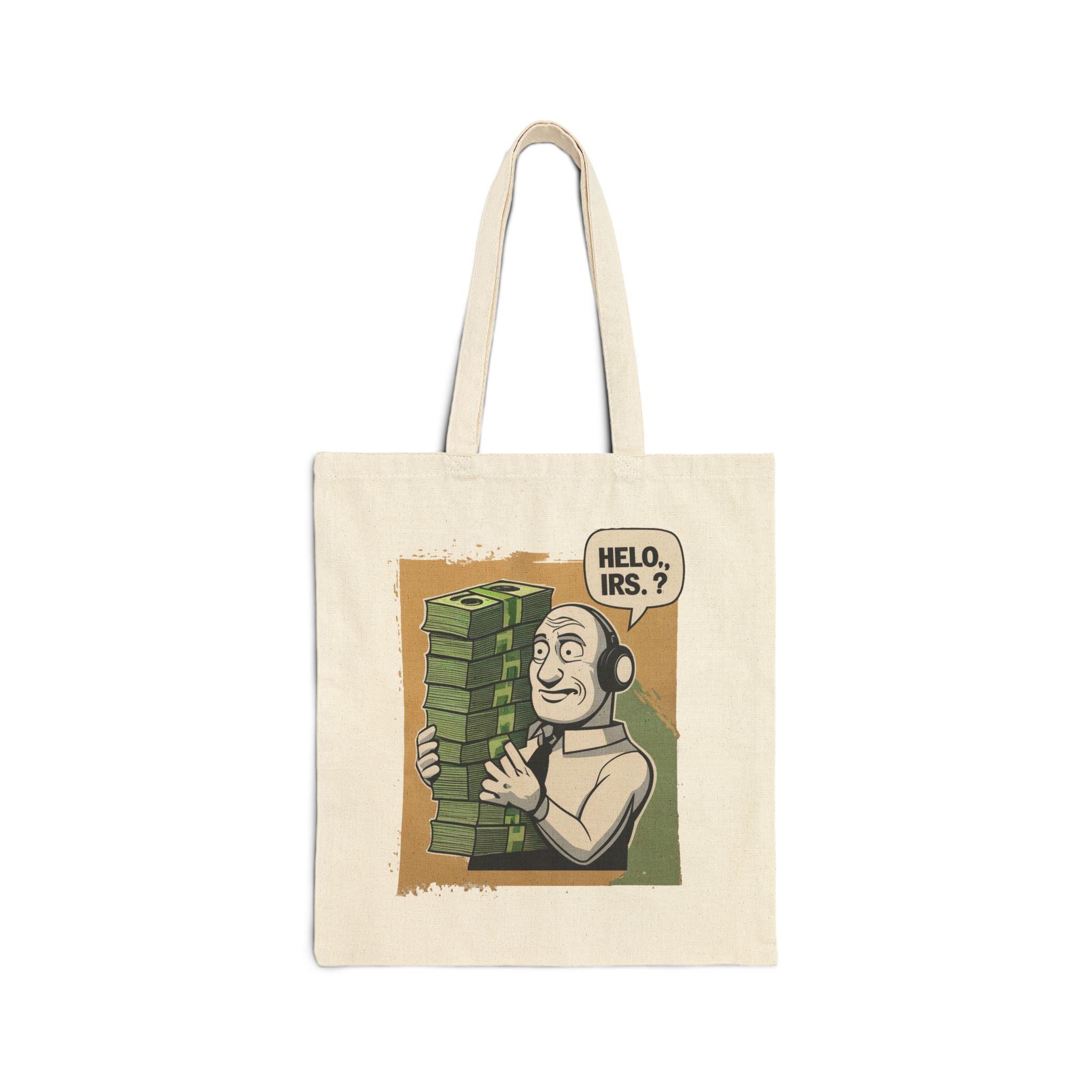 Hello IRS Funny Trauma Dump Tote Bag