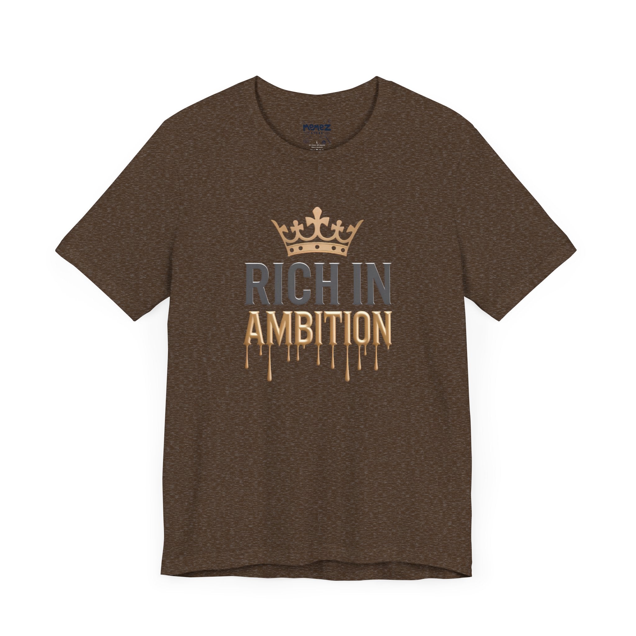 Rich in Ambition Tee by Memez Store