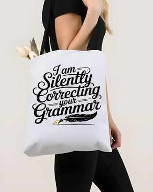 I am Silently Correcting Your Grammar" Funny Tote Bag