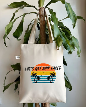 Let's Get Ship Faced Nautical Drinking Pun Tote Bag
