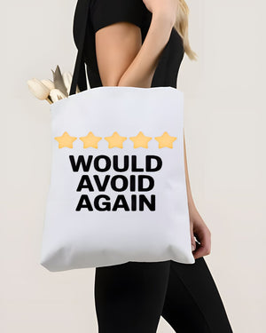 "Would Avoid Again" Sarcastic Review Humor Tote Bag