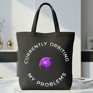 "Orbiting My Problems" Space Humor & Mental Health Tote Bag