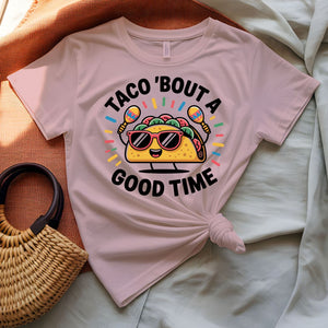 Taco Bout a Good Time Punny Graphic T-Shirt on Model