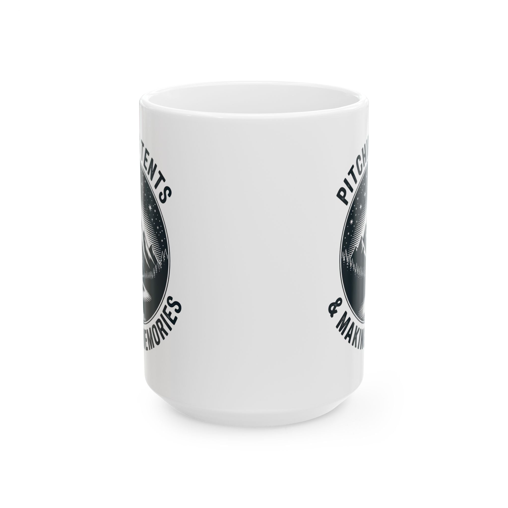 Mug - Pitching Tents and Making Memories Ceramic Mug (11oz, 15oz) by Memez Store