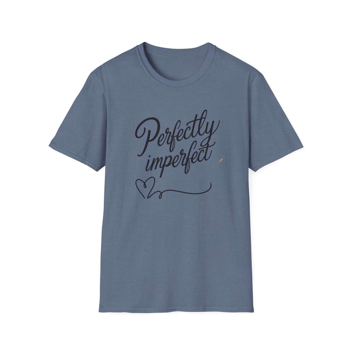 Perfectly Imperfect Unisex T-Shirt Meme and Funny By Memez Store
