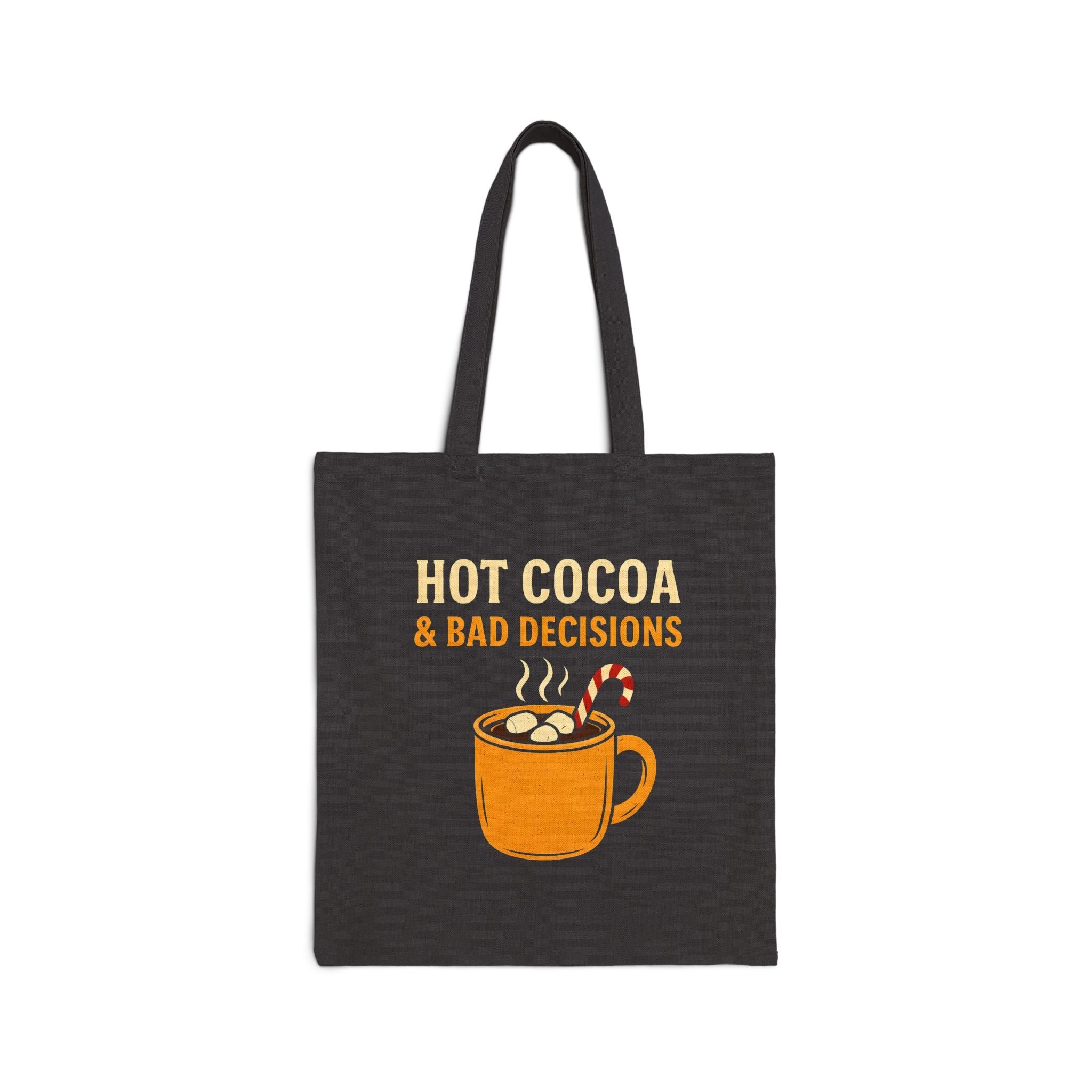 Hot Cocoa Bad Deceession Tote Bag