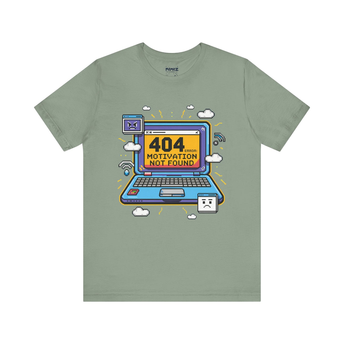 Funny 404 Error Motivation Not Found Tee