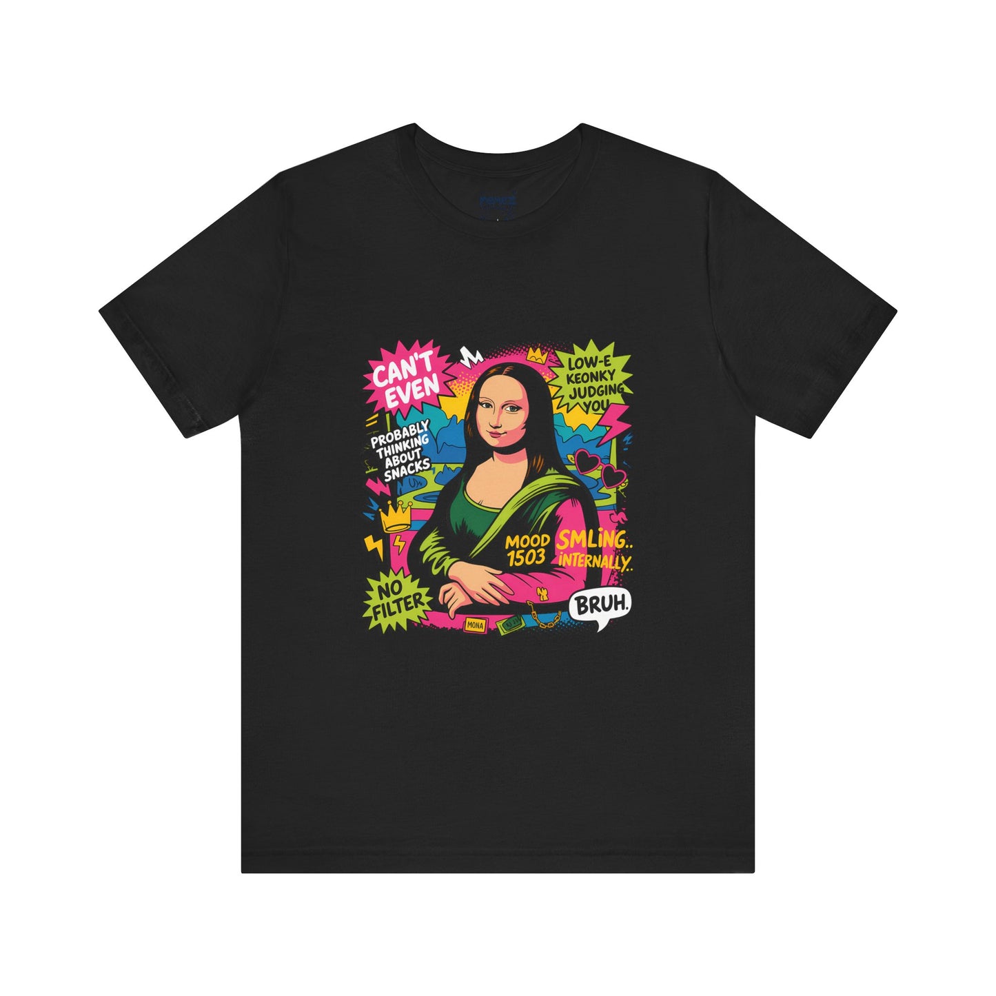 Mona Lisa Funny meme Tee By Memez Store