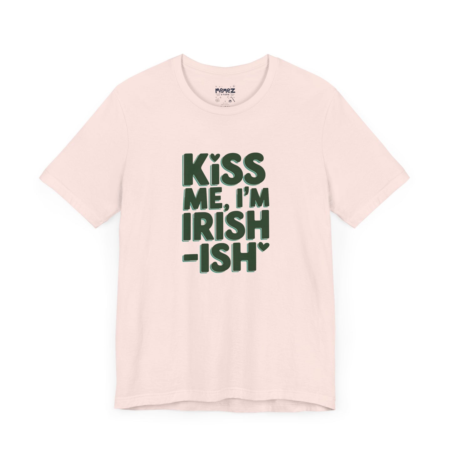 Funny Irish Meme Tee - Unisex Jersey Short Sleeve