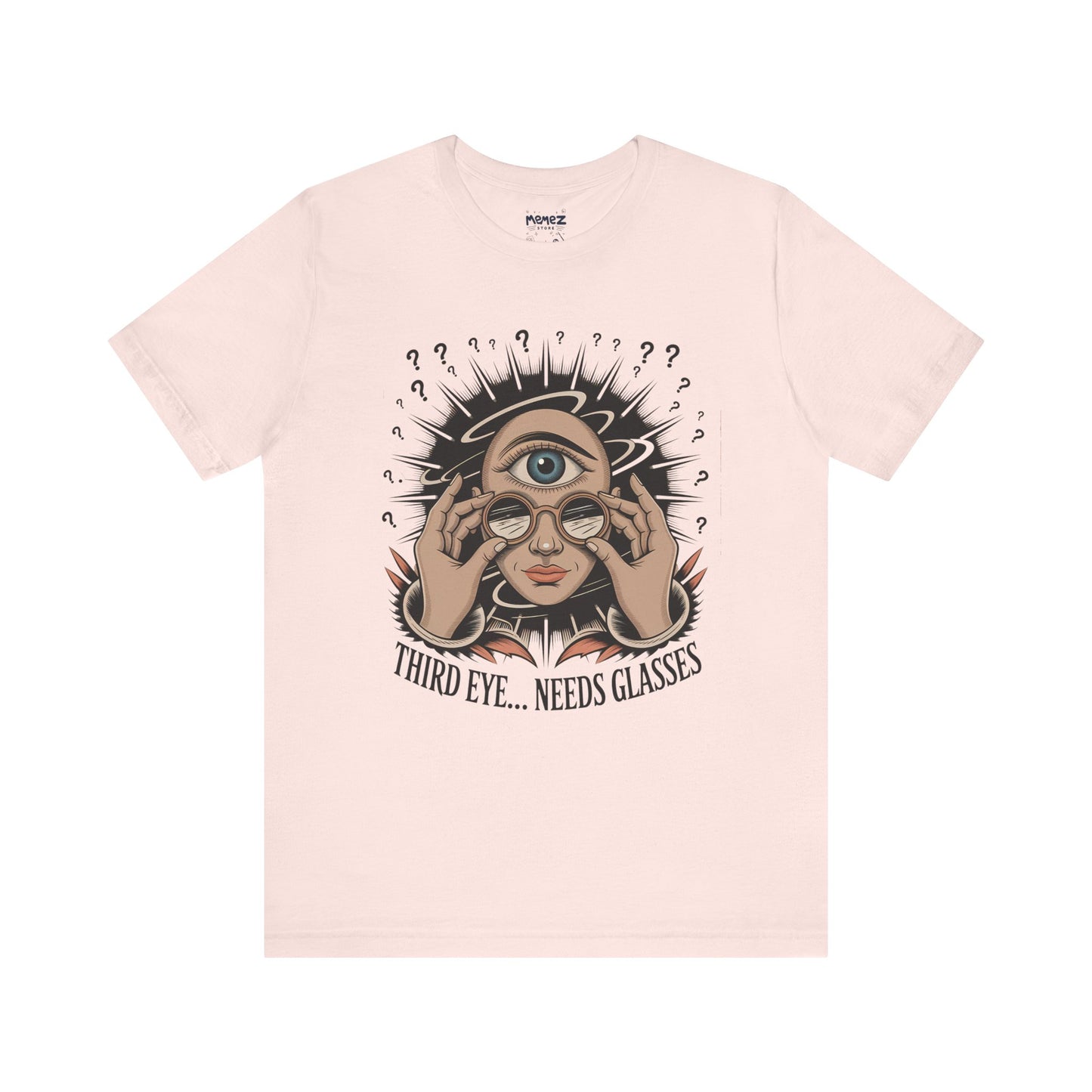 Third Eye Need Glasses Funny Tee By memez store