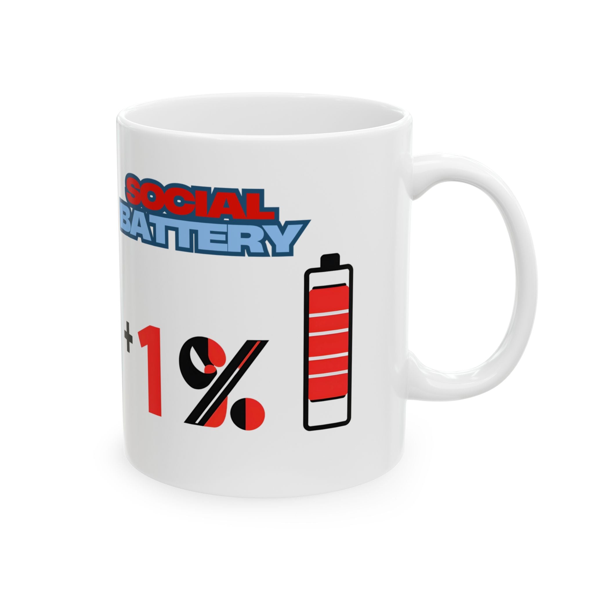 Social Battery Funny and Meme Mug By Memez Store